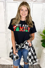 Load image into Gallery viewer, We are Family Christmas T-Shirt - krisglamcloset