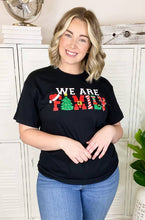 Load image into Gallery viewer, We are Family Christmas T-Shirt - krisglamcloset
