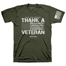Load image into Gallery viewer, HOLD FAST Mens T-Shirt Thank A Veteran
