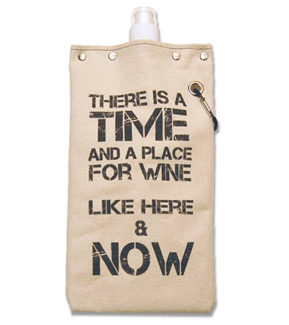There is a time and place Canteen for Wine & Water (25oz) - Legacy Design
