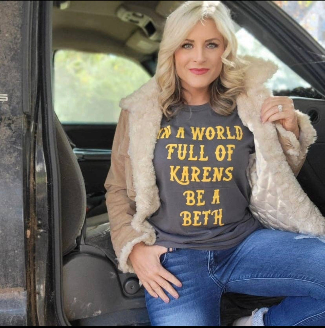 In A World Full Of Karens Yellowstone Western Graphic Tee